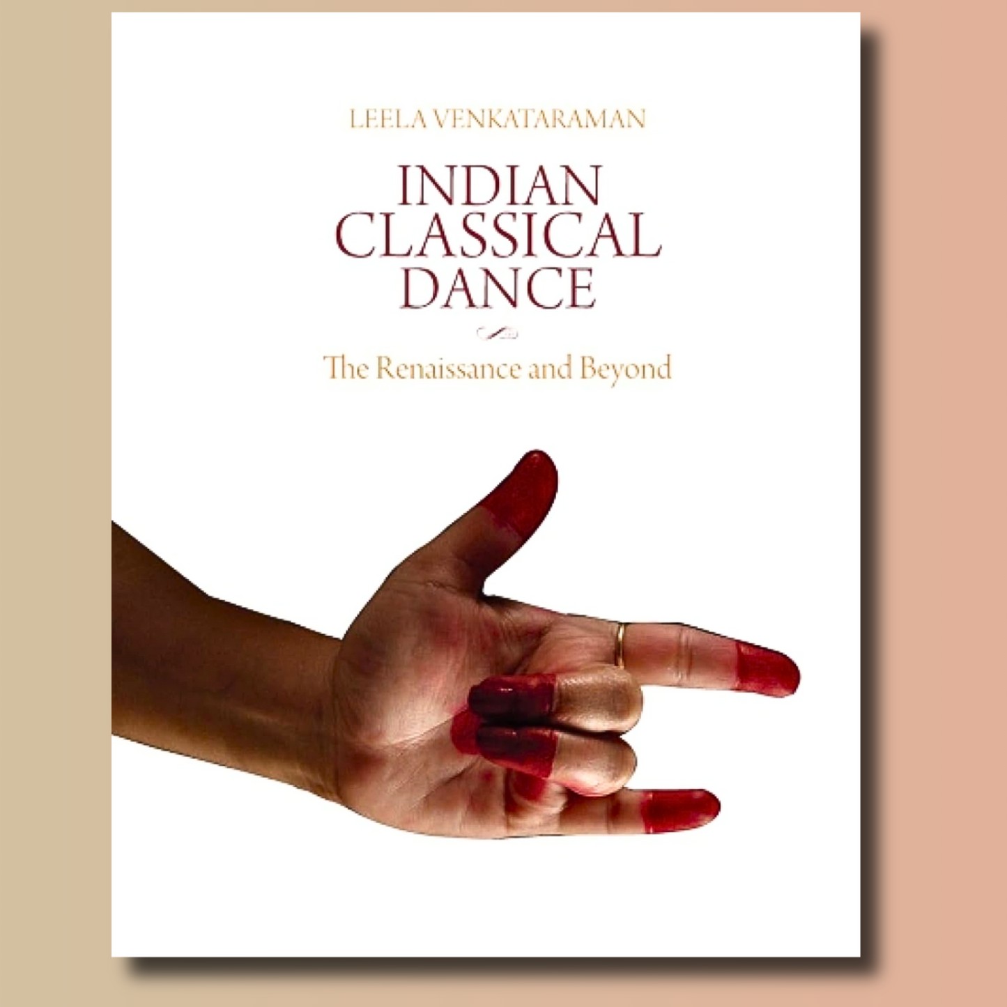 Indian Classical Dance: The Renaissance and Beyond