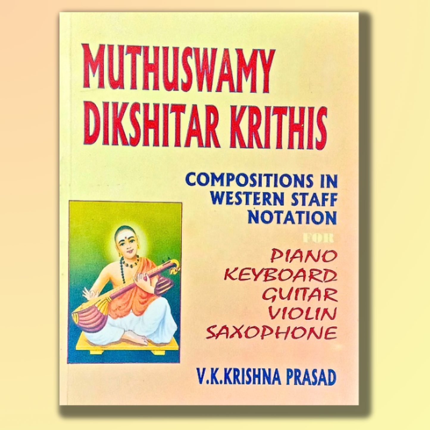 Compositions of Muthuswamy Dikshitar in western staff notation - 2 Parts