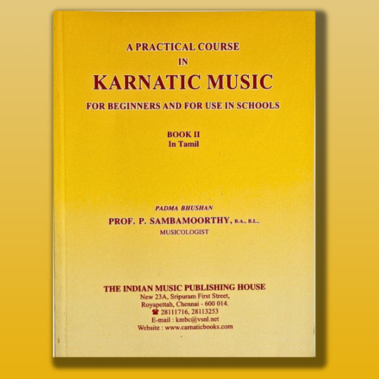 A practical course in carnatic music volume - 2