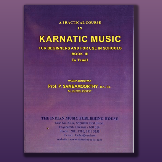 A practical course in carnatic music volume - 3