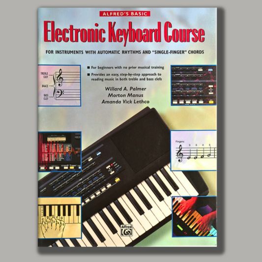 Alfred's basic electronic keyboard course - Willard A.Palmer - Thomas Plamer - Morton Manus