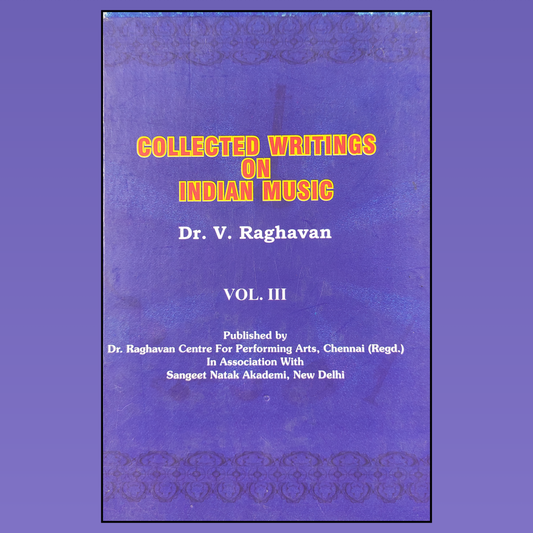 Collected writings on Indian music volume 3