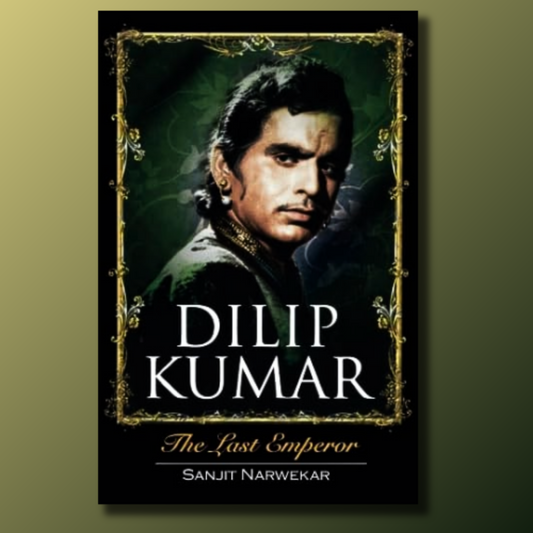 Dilip Kumar - The last emperor
