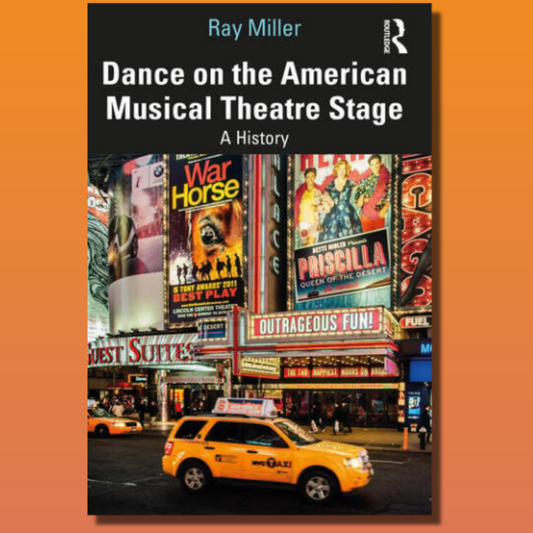 Dance on the American Musical Theatre Stage