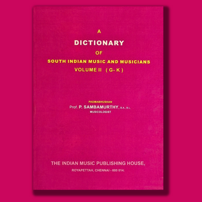 Dictionary of South Indian Music and Musicians volume - 2