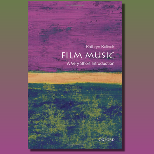 Film Music: A Very Short Introduction