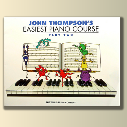 John Thompsons Easiest Piano Course Bk2 - Josh Thompson