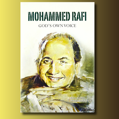 Mohammed Rafi: God's Own Voice