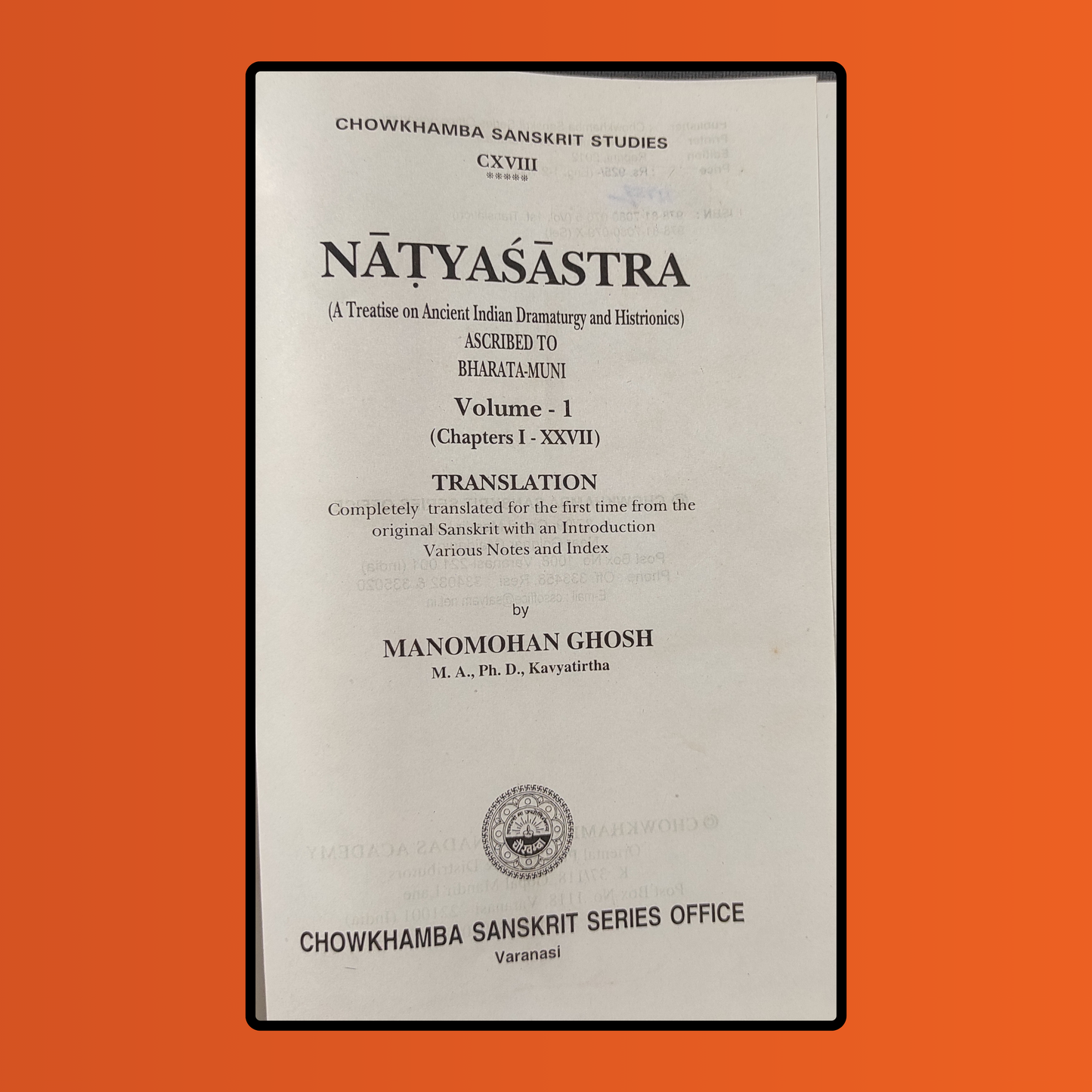 Natyasastra - A treatise on ancient Indian Dramaturgy and Histrionics Vol 1 transaltion