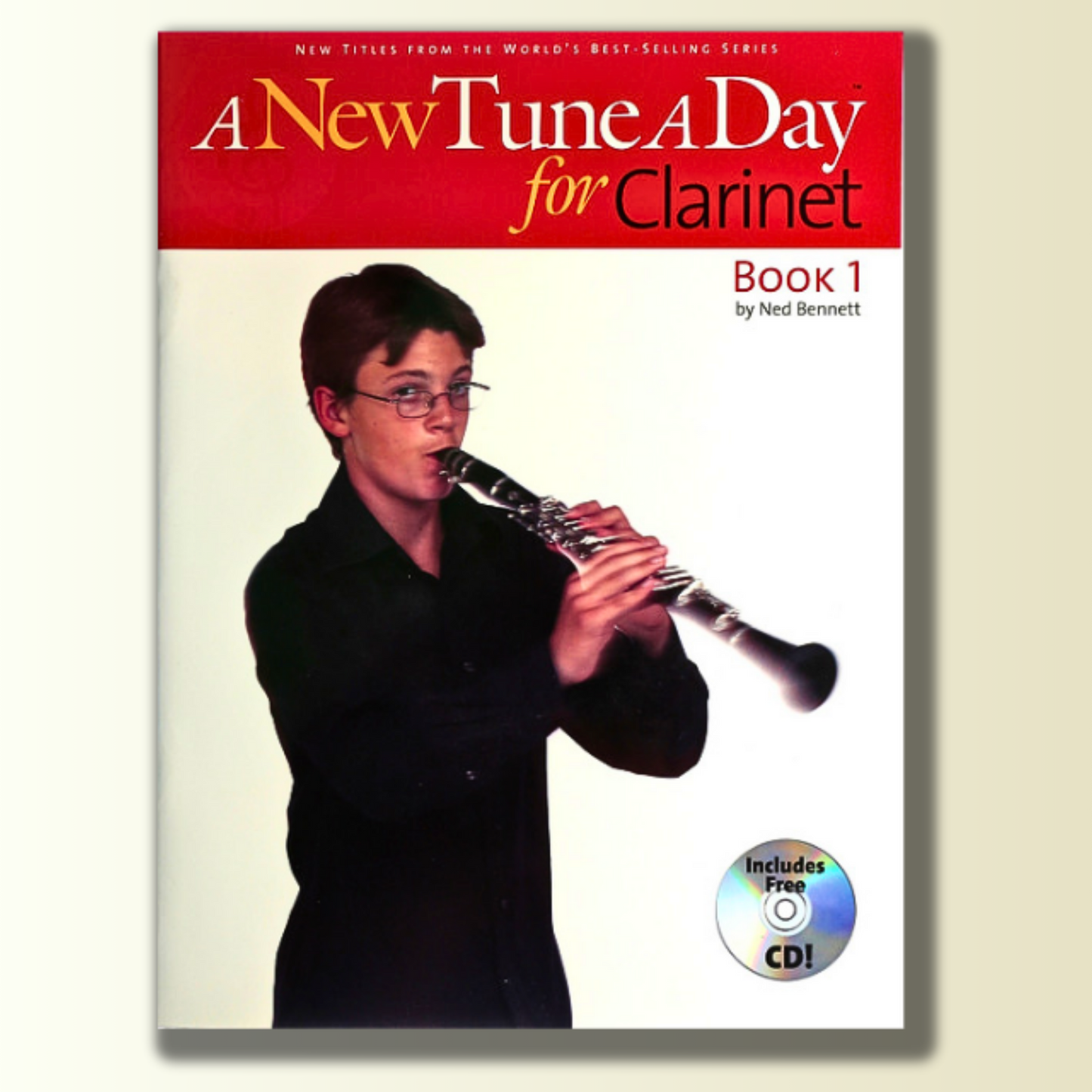 New tune a day for Clarinet Book 1 with CD - Ned Bennet