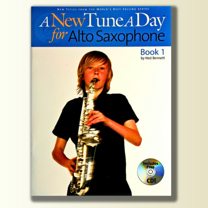 New tune a day for Alto Saxophone book 1 with CD - Ned Bennet