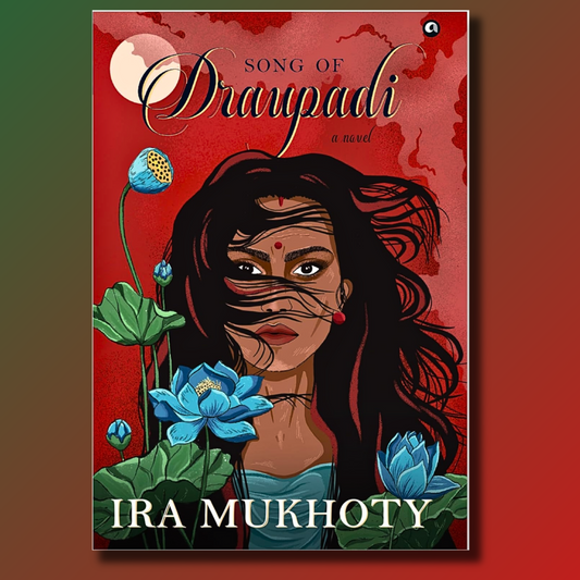 Song of Draupadi - A Novel