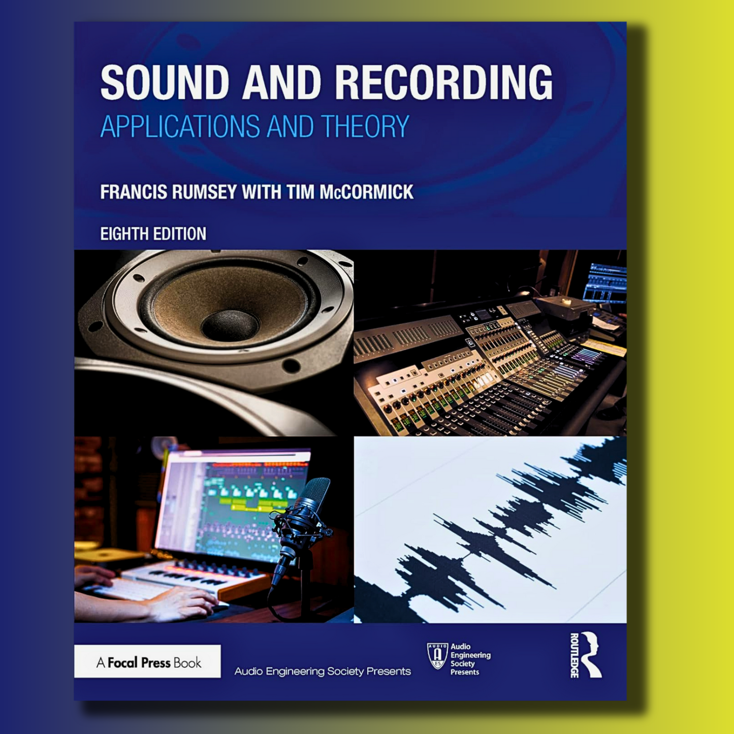 Sound and Recording: Applications and Theory