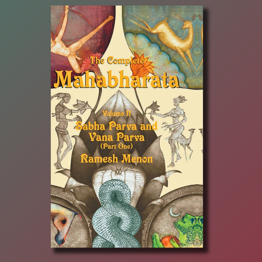 The Complete Mahabharata Volume 2