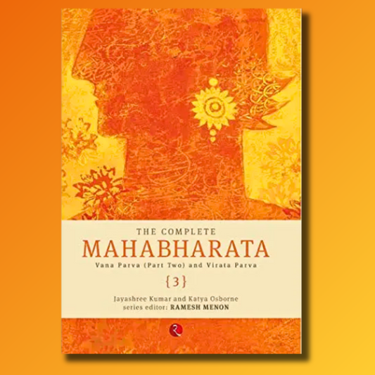 The Complete Mahabharata Volume 3