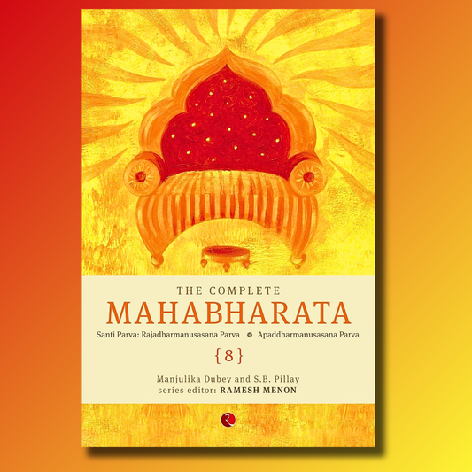 The Complete Mahabharata Volume 8