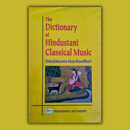 The Dictionary of Hindustani Classical Music