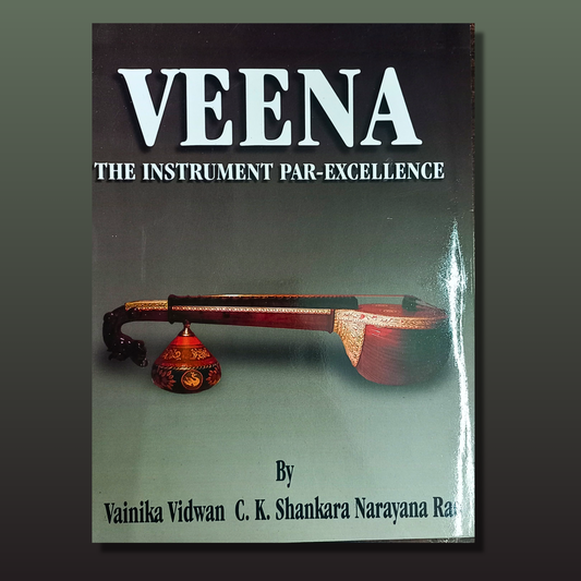 Veena - The Instrument Par - Excellence